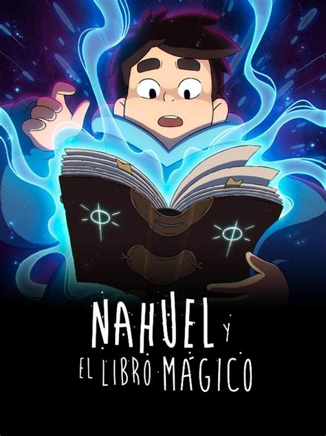 Nahuel and the magical manuscript